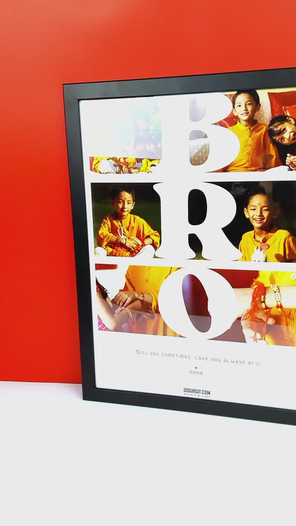 Bro Personalized Photo Collage Frame Gift For Brother Birthday , Raksha bandhan