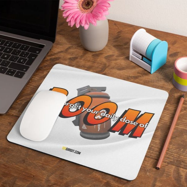 Daily-dose-of-boom-mousepad-gogirgit-com