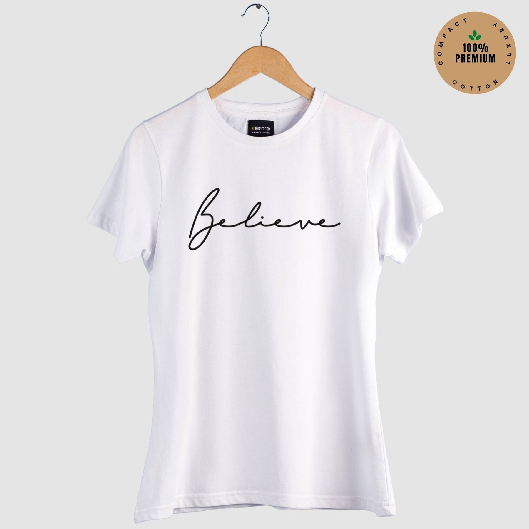 Printed-premium-cotton-women-s-round-neck-believe-white-half-sleeve-t-shirt-gogirgit