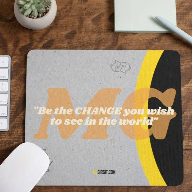 be-the-change-mousepad-gogirgit-com