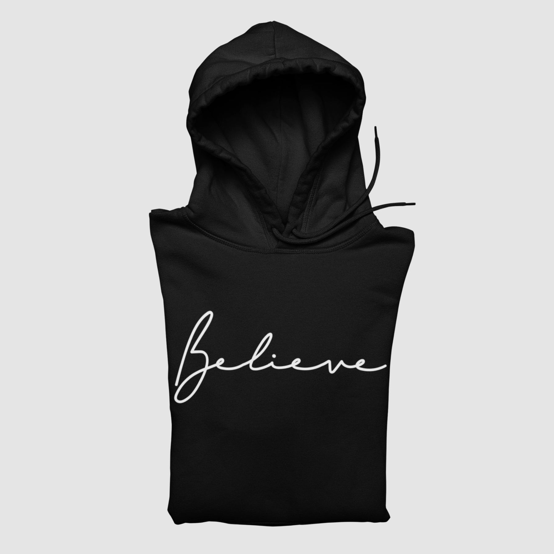 Believe Unisex Hoodie