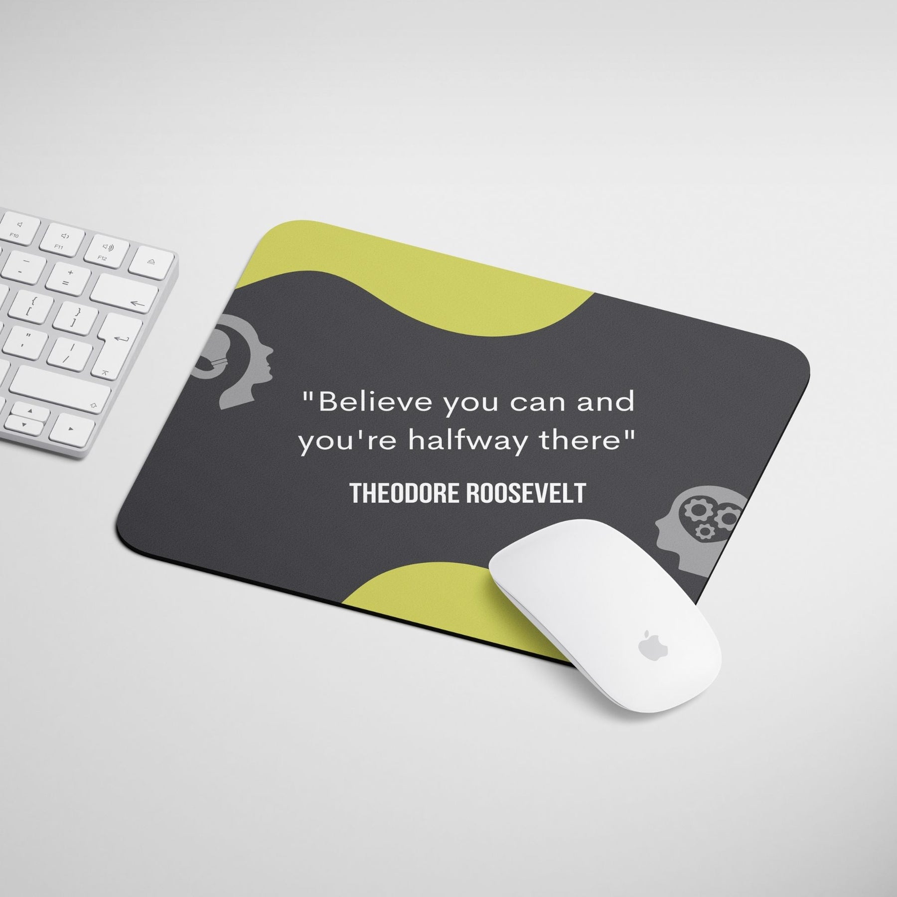 believe-you-can-mouse-pad-gogirgit-com-4