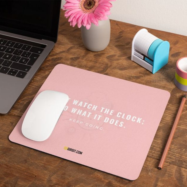 do-what-the-clock-does-mouse-pad-gogirgit-com