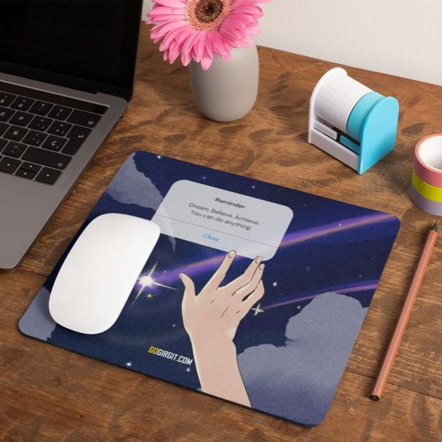 dream-believe-mouse-pad-gogirgit-com