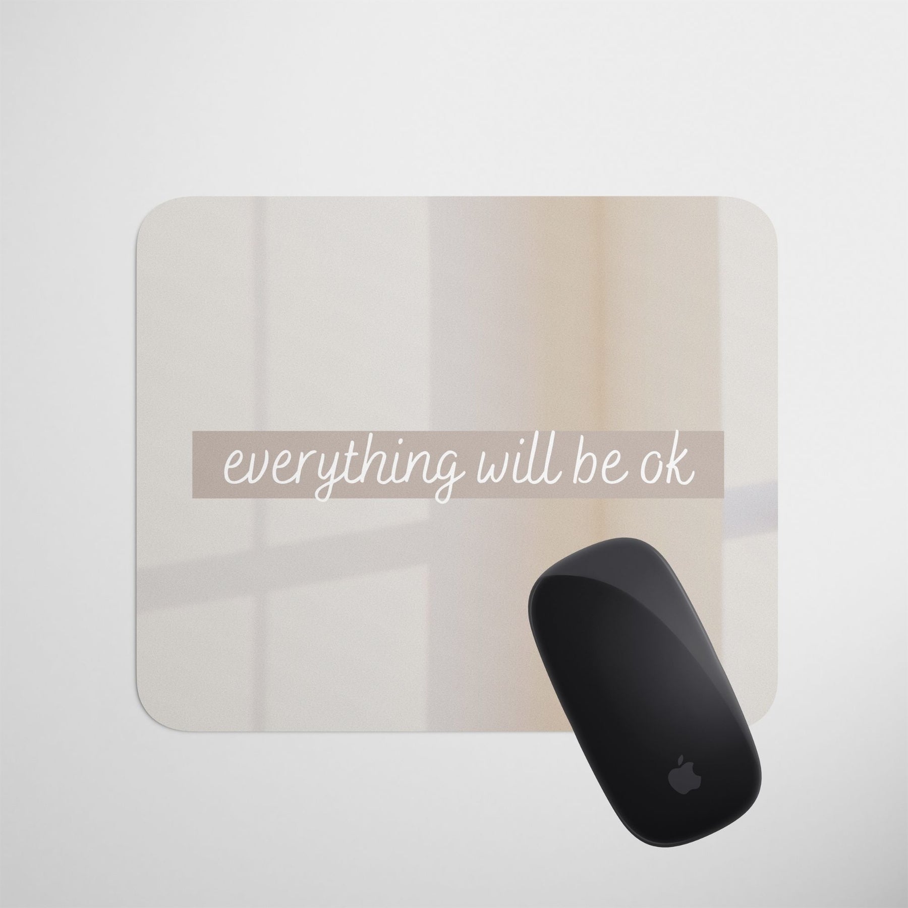 everythink-will-be-ok-mouse-pad-gogirgit-com-2