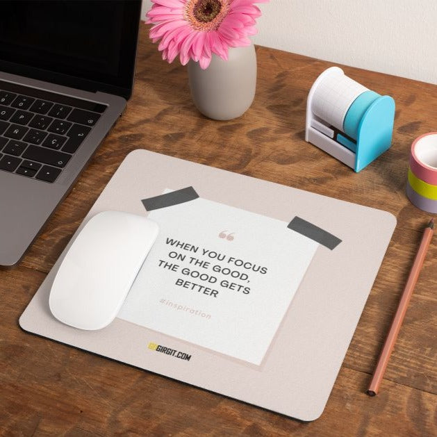 focus-on-the-good-mouse-pad-gogirgit-com
