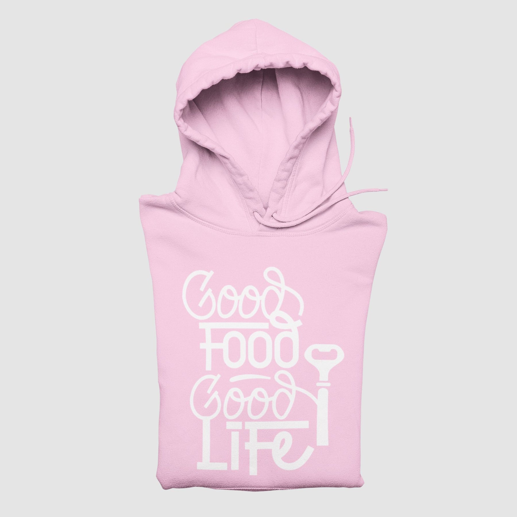 Good Food Good Life Unisex Hoodie
