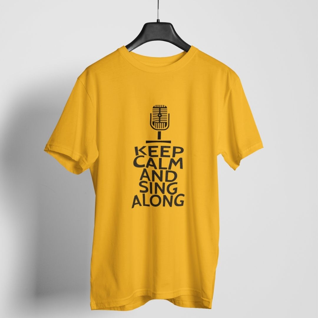 Keep Calm Sing Along T-shirt For Men & Women