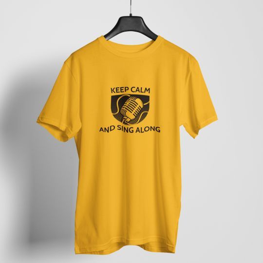 Keep Calm And Sing Along  T-shirt For Men & Women