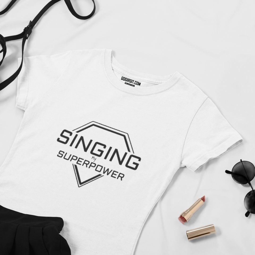 Singing Is My Superpower T-shirt For Men & Women