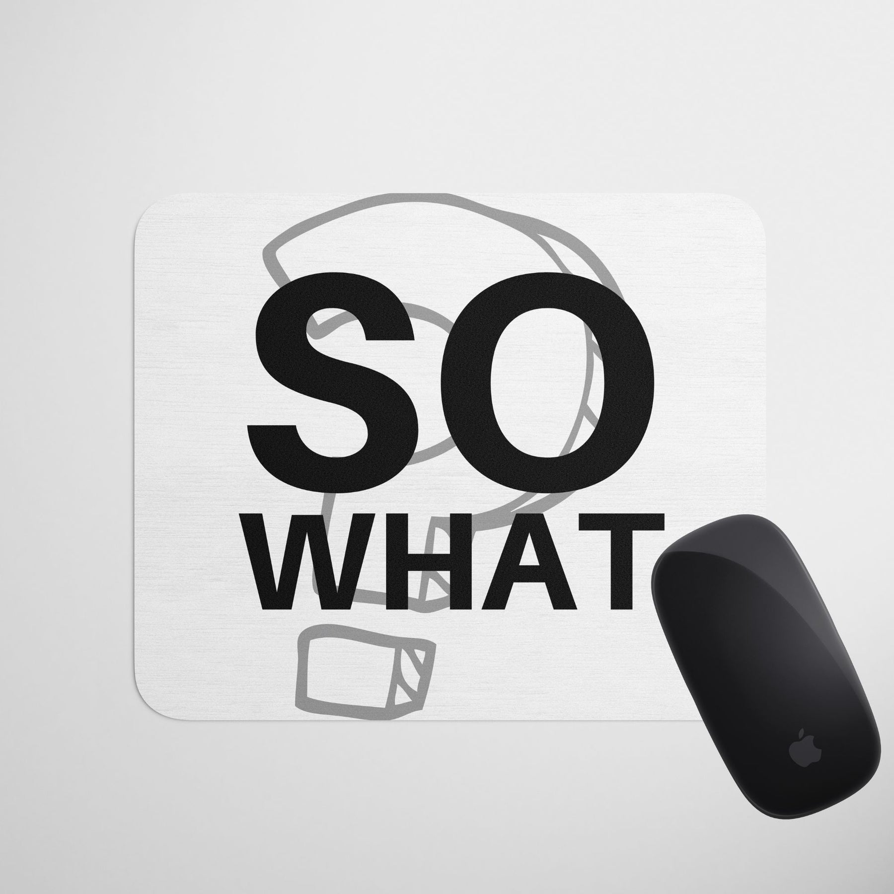 so-what-mouse-pad-gogirgit-com-2