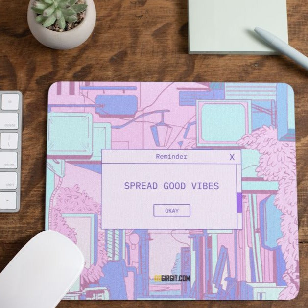 spread-good-vibes-mouse-pad-gogirgit-com
