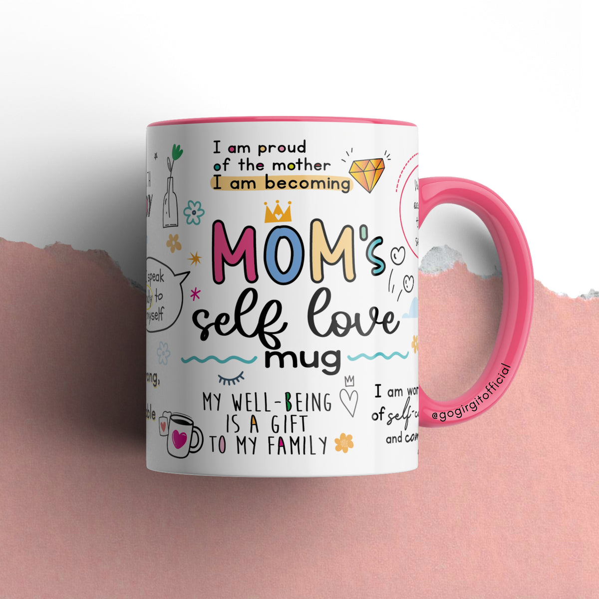 Mom's Self Love Affirmation ceramic coffee mug pink inside and handle baby shower gift — Gogirgit