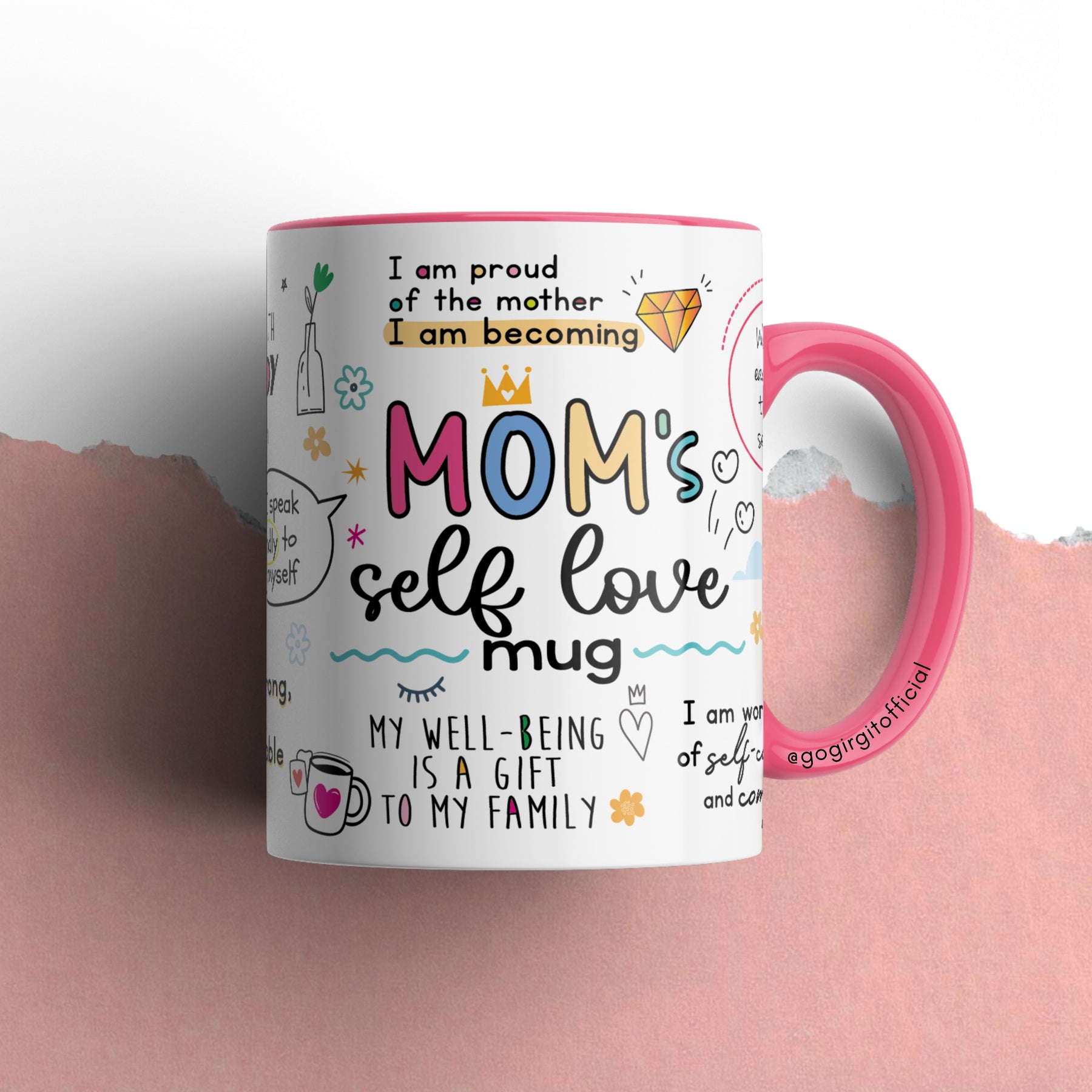 Mom's Self Love Affirmation ceramic coffee mug pink inside and handle baby shower gift — Gogirgit