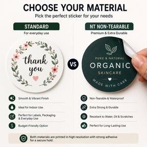 Custom round stickers available in Standard and NT Non-Tearable material options