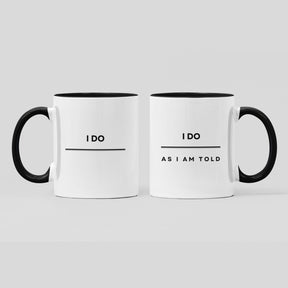 I-do-what-i-am-told-white-couple-ceramic-mug-gogirgit-com