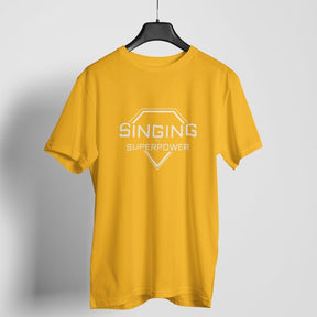 Singing Is My Superpower T-shirt For Men & Women
