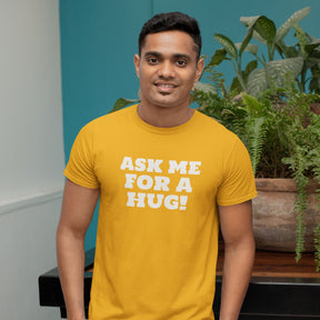 Ask Me For Hug Men's T-shirt