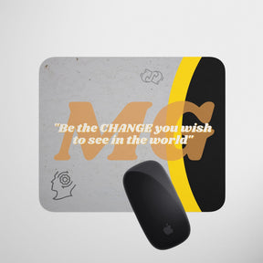 be-the-change-mouse-pad-gogirgit-com-2