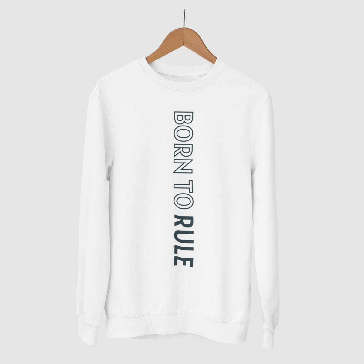 born-to-rule-cotton-printed-unisex-white-sweatshirt-gogirgit-com