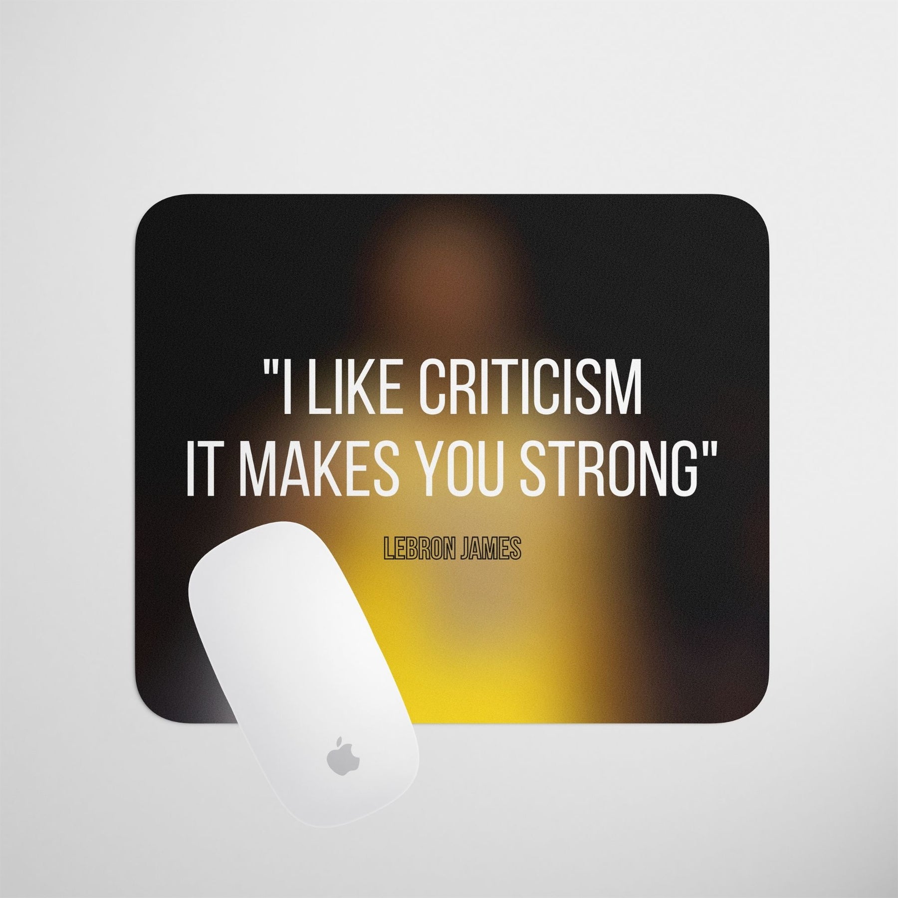 criticism-makes-you-strong-mouse-pad-gogirgit-com-2