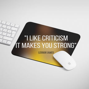 criticism-makes-you-strong-mouse-pad-gogirgit-com-4