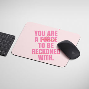 force-to-be-rekoned-with-mouse-pad-gogirgit-com-4