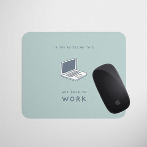 get-back-to-work-mouse-pad-gogirgit-com-2