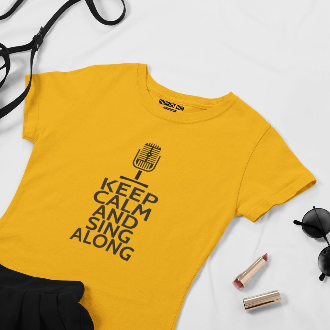 Keep Calm Sing Along T-shirt For Men & Women