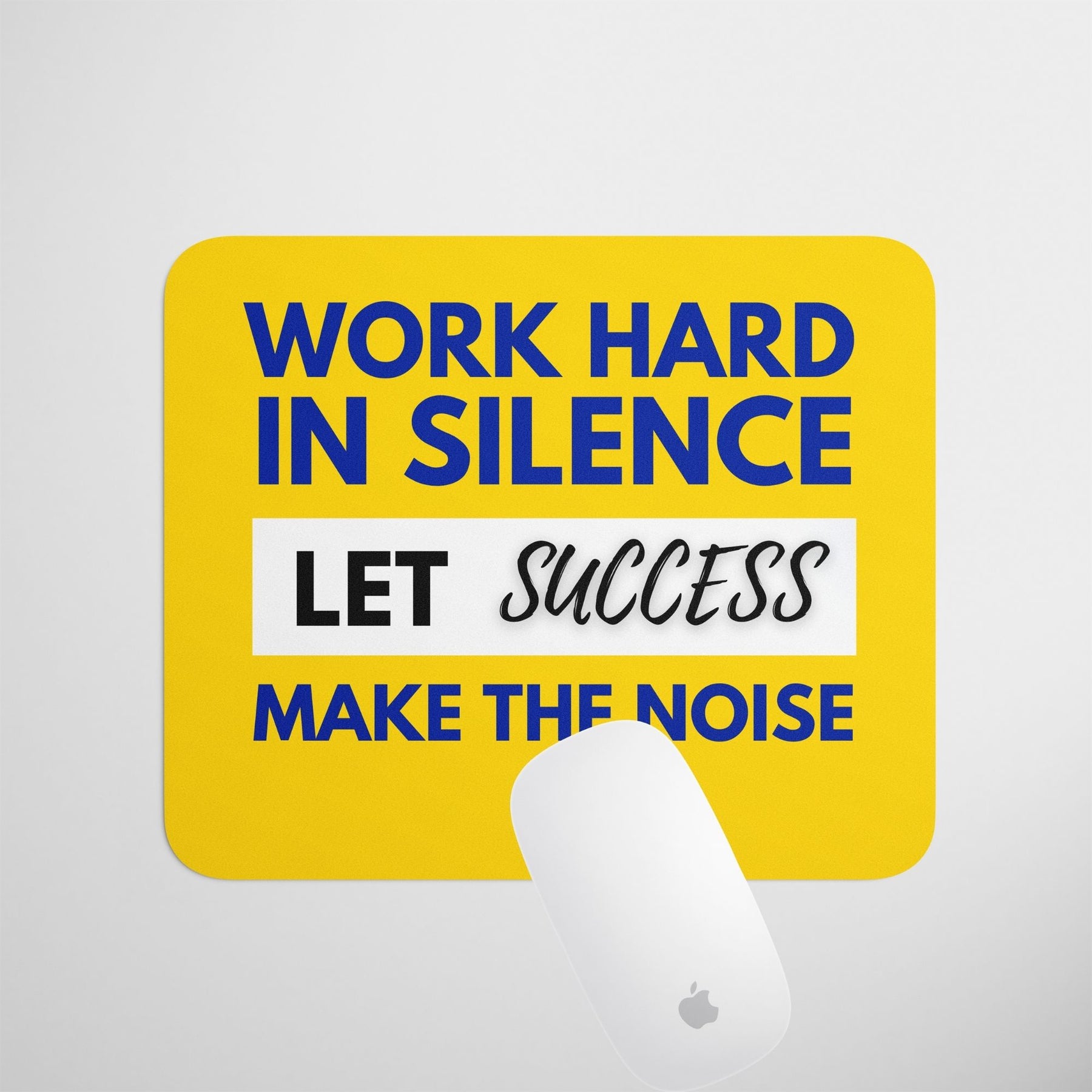 let-success-make-the-noise-mouse-pad-gogirgit-com-2