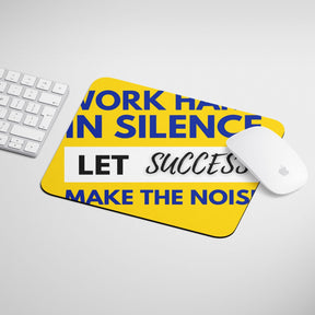 let-success-make-the-noise-mouse-pad-gogirgit-com-4