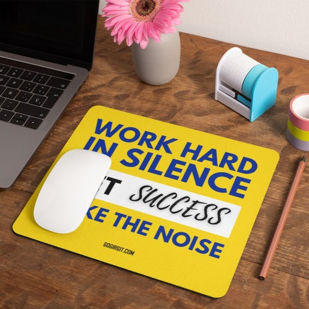 let-success-make-the-noise-mouse-pad-gogirgit-com