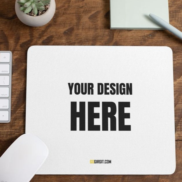 your-design-here-mouse-pad-gogirgit-com